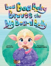 Baa Baa Baby Braves the Big Baa-d Bully
