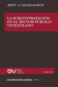 La Subcontratacón En El Sector Publico