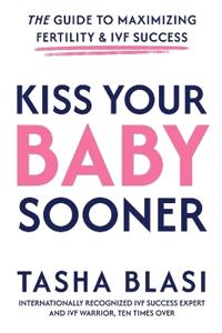 Kiss Your Baby Sooner