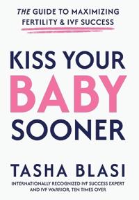 Kiss Your Baby Sooner