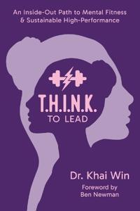 T.H.I.N.K. To Lead