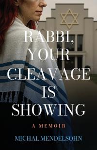 Rabbi, Your Cleavage is Showing