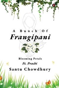 A Bunch Of Frangipani