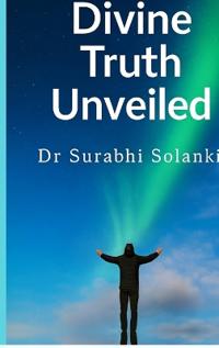 Divine Truth Unveiled