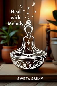 Heal with Melody
