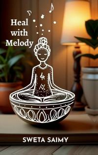 Heal with Melody