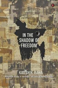 In The Shadow of Freedom