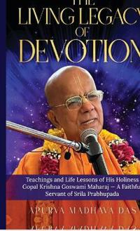 The Living Legacy of Devotion