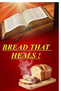 Bokomslag for "Bread That Heals!"