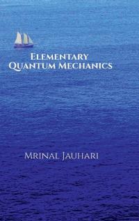Bokomslag for "Elementary Quantum Mechanics"