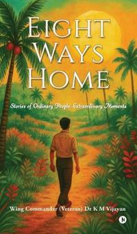 Bokomslag for "Eight Ways Home"