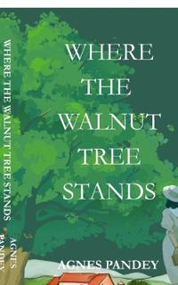 Where The Walnut Tree Stands