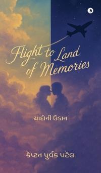 Kirjan kansi "Flight To Land Of Memories"