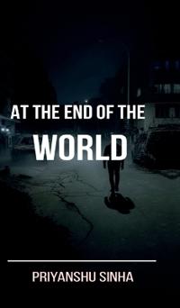 At the end of the World