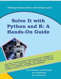 Solve It with Python and R