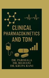Clinical Pharmacokinetics and TDM