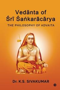 Vedanta of Sri Sa?karacarya