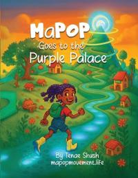 Bokomslag for "MaPOP Goes to the Purple Palace"