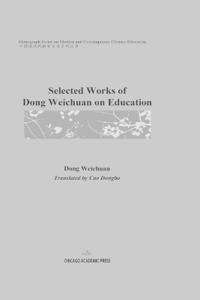 Selected Works of Dong Weichuan on Education