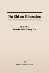 Hu Shi on Education