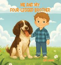 Bokomslag för "Me & My Four-Legged Brother"