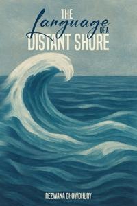The Language of a Distant Shore