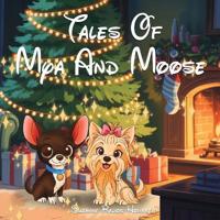Tales of Mya and Moose