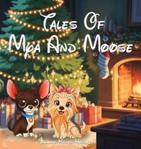 Tales of Mya and Moose