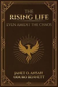 The Rising Life