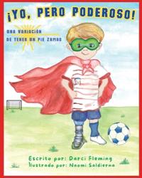 Bokomslag för "¡Yo, Pero Poderoso!"
