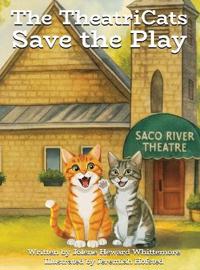 Bokomslag for "The TheatriCats Save the Play"