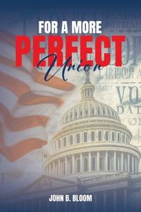 Bokomslag for "For A More Perfect Union"