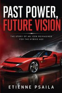 Past Power, Future Vision
