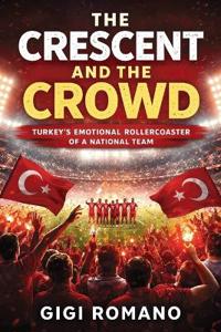 The Crescent and the Crowd