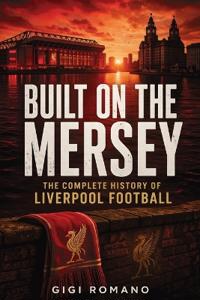 Built on the Mersey