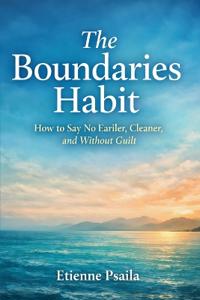 The Boundaries Habit