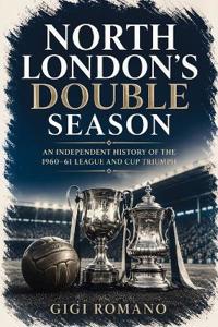 North London's Double Season
