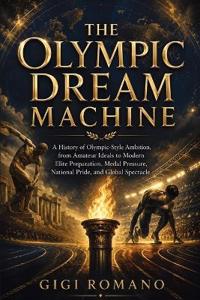 The Olympic Dream Machine