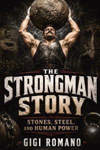 The Strongman Story