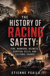 The History of Racing Safety