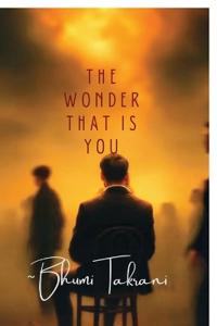 The Wonder that is You