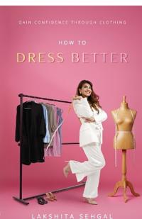 Bokomslag for "How To Dress Better"
