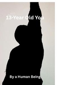 Bokomslag for "13-Year Old You"