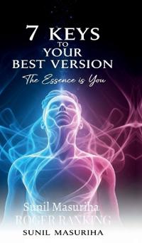 7 Keys to Your Best Version