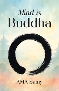 Mind is Buddha