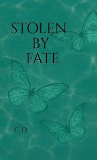 Stolen by fate