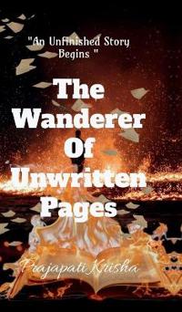 Bokomslag för "The Wanderer Of Unwritten Pages"