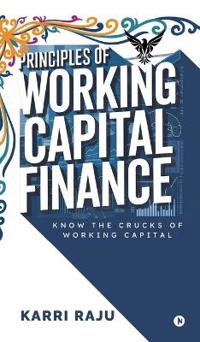Bokomslag for "Principles of Working Capital Finance"