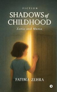 Shadows of Childhood