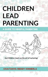 Bokomslag for "Children Lead Parenting"